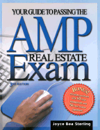 Your Guide to Passing the AMP Real Estate Exam - Sterling, Joyce Bea