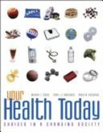 Your Health Today: Choices in a Changing Society