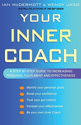 Your Inner Coach - McDermott, Ian, Mr., and Jago, Wendy