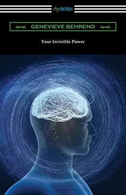 Your Invisible Power - Behrend, Genevieve