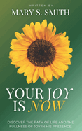 Your Joy Is Now