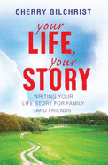 Your Life, Your Story