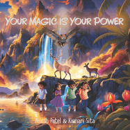 Your Magic is Your Power