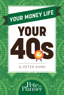 Your Money Life: Your 40s