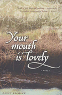 Your Mouth is Lovely