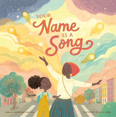 Your Name Is a Song - Thompkins-Bigelow, Jamilah