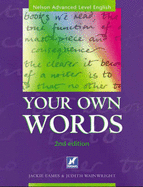 Your Own Words: Coursebook for Students of Advanced Level English Language