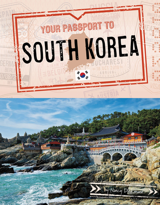 Your Passport to South Korea - Dickmann, Nancy