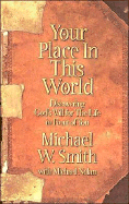 Your Place in This World: Discovering God's Will for the Life in Front of You