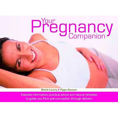 Your Pregnancy Companion - Lavery, Sheila (Editor), and Duncan, Pippa (Editor)