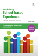 Your Primary School-based Experience: A Guide to Outstanding Placements