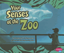 Your Senses at the Zoo