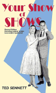 Your Show of Shows - Sennett, Ted, ed