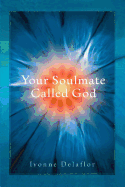 Your Soulmate Called God