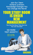 Your Study Room Is Under New Management Study Skills SMARTGRADES BRAIN POWER REVOLUTION: (5 Star Rave Reviews) Student Tested! Teacher Approved! Parent Favorite!
