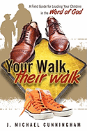 Your Walk, Their Walk