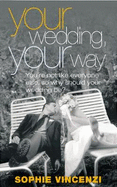 Your Wedding Your Way