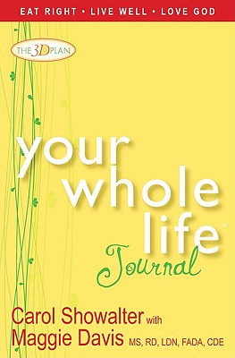 Your Whole Life Journal - Showalter, Carol