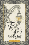 Your Word Is a Lamp Unto My Feet Devotional