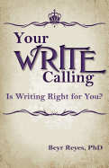 Your Write Calling: Is Writing Right for You?