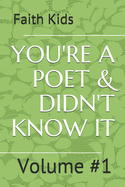 You're a Poet & Didn't Know It