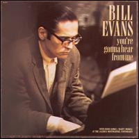 You're Gonna Hear from Me - Bill Evans