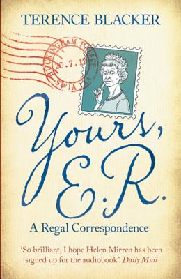 Yours, E.R. - Blacker, Terence