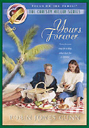 Yours Forever - Gunn, Robin Jones