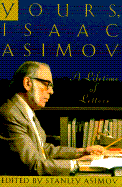Yours, Isaac Asimov