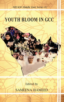 Youth Bloom in Gcc - Hameed, Sameena (Editor)