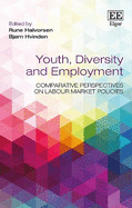 Youth, Diversity and Employment: Comparative Perspectives on Labour Market Policies