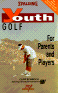 Youth Golf: For Parents and Players