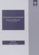 Youth Justice: Contemporary Policy and Practice
