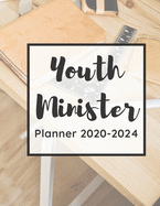 Youth Minister Planner 2020-2024: A Young Christian Association and Ministry Planning Tool For 5 Years With Monthly Planning And Goal Tracking