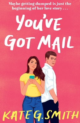 You've Got Mail - Smith, Kate G.