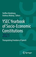 YSEC Yearbook of Socio-Economic Constitutions 2021: Triangulating Freedom of Speech