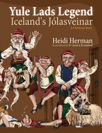 Yule Lads Legend: Iceland's J?lasveinar