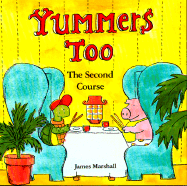 Yummers Too! - Marshall, James