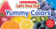 Yummy Colors - Cartwheel Books (Creator)