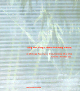 Yung Ho Chang/Atelier Feichang Jianzhu: A Chinese Practice/Une Pratique Chinoise