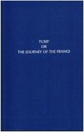 Yusef: Or, the Journey of the Frangi