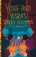 Yusuf and Yusra's Spooky Dilemma