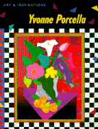 Yvonne Porcella: Art and Inspirations