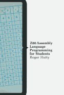 Z-80 Assembly Language Programming for Students
