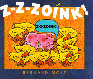 Z-Z-Zoink! - Most, Bernard