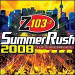 Z103.5 Summer Rush 2008