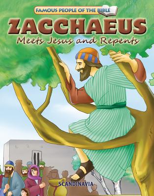 Zacchaeus Meets Jesus & Repent - Jensen, Joy Melissa (Text by), and Lu, Simi (Illustrator)