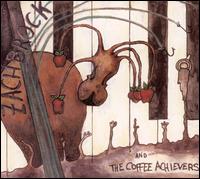 Zach Brock & the Coffee Achievers - Zach Brock & the Coffee Achievers