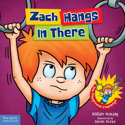 Zach Hangs in There - Mulcahy, William