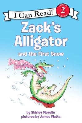 Zack's Alligator and the First Snow: A Winter and Holiday Book for Kids - Mozelle, Shirley